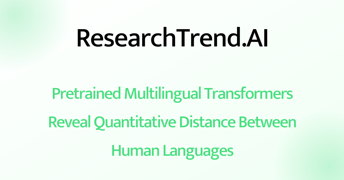 Pretrained Multilingual Transformers Reveal Quantitative Distance ...
