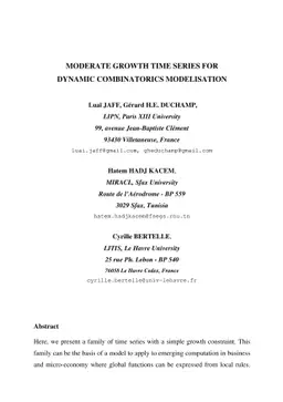 Moderate Growth Time Series for Dynamic Combinatorics Modelisation