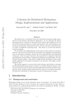 A System for Distributed Mechanisms: Design, Implementation and
  Applications