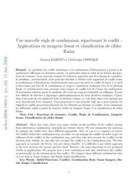 Une nouvelle règle de combinaison répartissant le conflit -
  Applications en imagerie Sonar et classification de cibles Radar