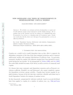 New estimates and tests of independence in some copula models