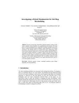 Investigating a Hybrid Metaheuristic For Job Shop Rescheduling