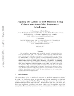 Figuring out Actors in Text Streams: Using Collocations to establish
  Incremental Mind-maps