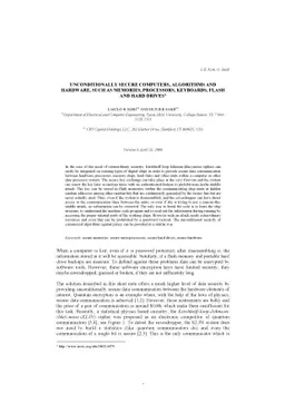 Unconditionally secure computers, algorithms and hardware, such as
  memories, processors, keyboards, flash and hard drives