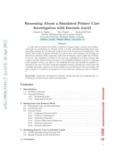 Reasoning About a Simulated Printer Case Investigation with Forensic
  Lucid