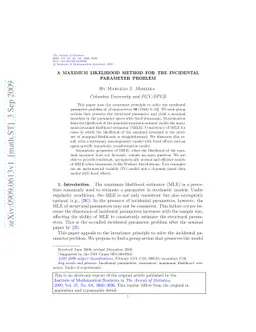 A maximum likelihood method for the incidental parameter problem