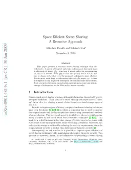 Space Efficient Secret Sharing: A Recursive Approach