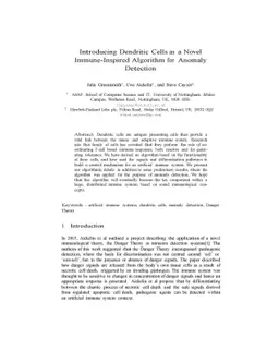 Introducing Dendritic Cells as a Novel Immune-Inspired Algorithm for
  Anomoly Detection