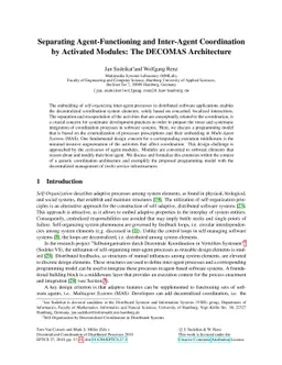 Separating Agent-Functioning and Inter-Agent Coordination by Activated
  Modules: The DECOMAS Architecture