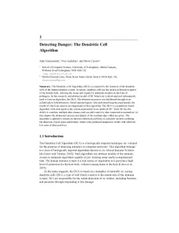 Detecting Danger: The Dendritic Cell Algorithm