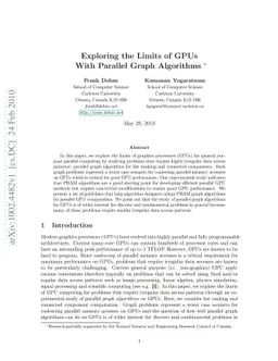 Exploring the Limits of GPUs With Parallel Graph Algorithms