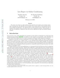 Less Regret via Online Conditioning