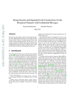 Strong security and separated code constructions for the broadcast
  channels with confidential messages