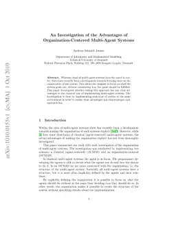An Investigation of the Advantages of Organization-Centered Multi-Agent
  Systems
