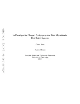 A Paradigm for Channel Assignment and Data Migration in Distributed
  Systems