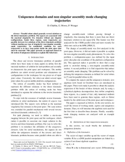 Uniqueness domains and non singular assembly mode changing trajectories