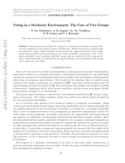 Voting in a Stochastic Environment: The Case of Two Groups
