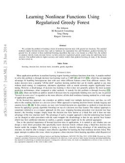Learning Nonlinear Functions Using Regularized Greedy Forest