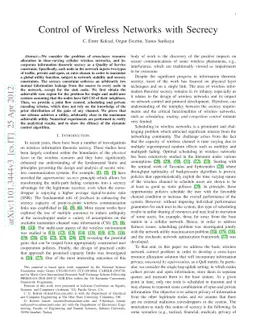 Control of Wireless Networks with Secrecy