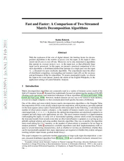 Fast and Faster: A Comparison of Two Streamed Matrix Decomposition
  Algorithms