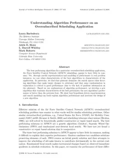 Understanding Algorithm Performance on an Oversubscribed Scheduling
  Application