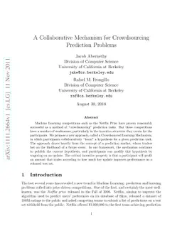 A Collaborative Mechanism for Crowdsourcing Prediction Problems