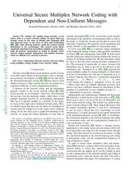Universal Secure Multiplex Network Coding with Dependent and Non-Uniform
  Messages