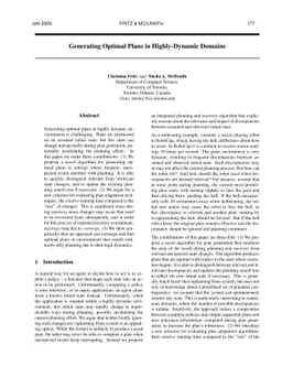 Generating Optimal Plans in Highly-Dynamic Domains