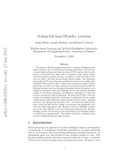 Scaling Life-long Off-policy Learning