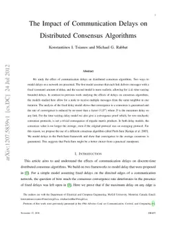 The Impact of Communication Delays on Distributed Consensus Algorithms