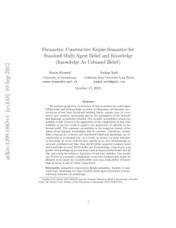 Parametric Constructive Kripke-Semantics for Standard Multi-Agent Belief
  and Knowledge (Knowledge As Unbiased Belief)