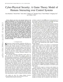 Cyber-Physical Security: A Game Theory Model of Humans Interacting over
  Control Systems