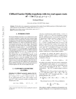 Clifford Fourier-Mellin transform with two real square roots of -1 in
  Cl(p,q), p+q=2