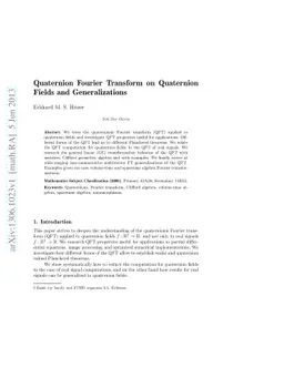 Quaternion Fourier Transform on Quaternion Fields and Generalizations