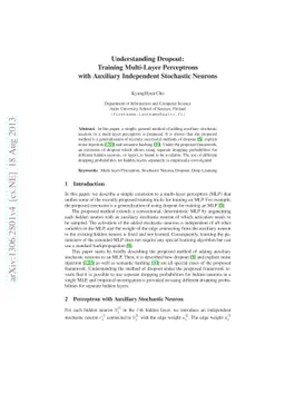 Understanding Dropout: Training Multi-Layer Perceptrons with Auxiliary
  Independent Stochastic Neurons
