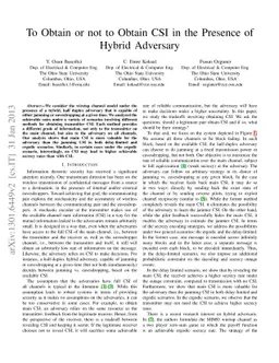 To Obtain or not to Obtain CSI in the Presence of Hybrid Adversary