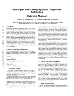 Multi-agent RRT*: Sampling-based Cooperative Pathfinding (Extended
  Abstract)