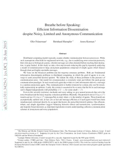 Breathe before Speaking: Efficient Information Dissemination Despite
  Noisy, Limited and Anonymous Communication