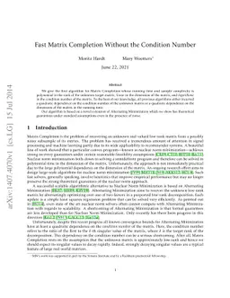 Fast matrix completion without the condition number
