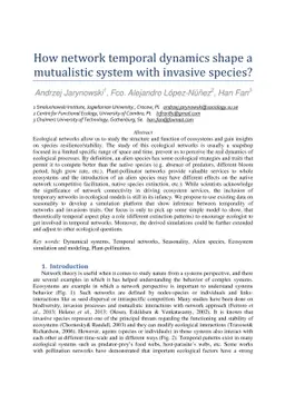 How network temporal dynamics shape a mutualistic system with invasive
  species?