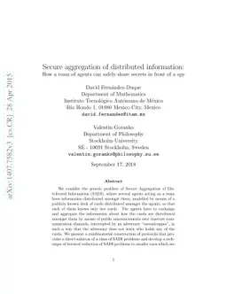 Secure aggregation of distributed information: How a team of agents can
  safely share secrets in front of a spy