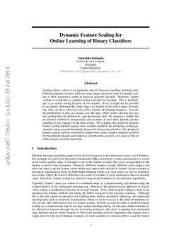 Dynamic Feature Scaling for Online Learning of Binary Classifiers