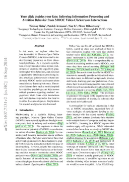 Your click decides your fate: Inferring Information Processing and
  Attrition Behavior from MOOC Video Clickstream Interactions