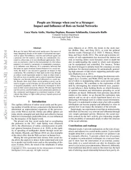 People are Strange when you're a Stranger: Impact and Influence of Bots
  on Social Networks