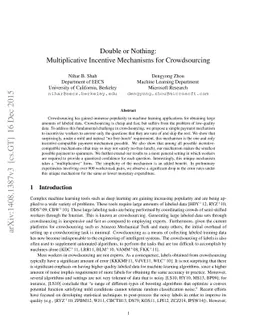 Double or Nothing: Multiplicative Incentive Mechanisms for Crowdsourcing