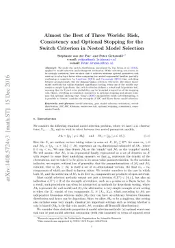 Almost the Best of Three Worlds: Risk, Consistency and Optional Stopping
  for the Switch Criterion in Nested Model Selection