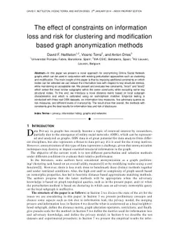 The effect of constraints on information loss and risk for clustering
  and modification based graph anonymization methods