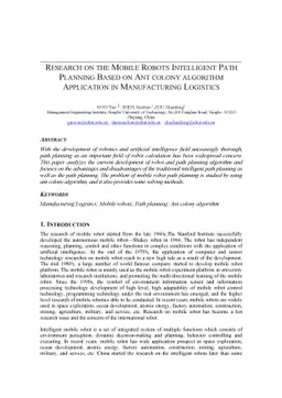 Research on the mobile robots intelligent path planning based on ant
  colony algorithm application in manufacturing logistics