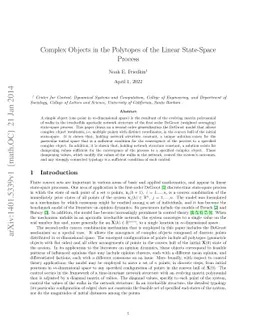 Complex Objects in the Polytopes of the Linear State-Space Process