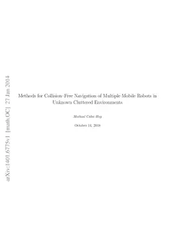 Methods for Collision-Free Navigation of Multiple Mobile Robots in
  Unknown Cluttered Environments